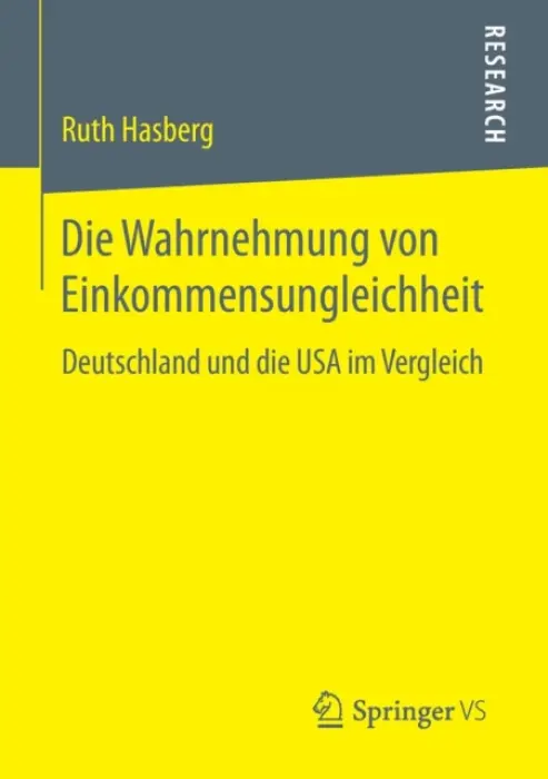 Die Wahrnehmung von Einkommensungleichheit - Hasberg, Ruth