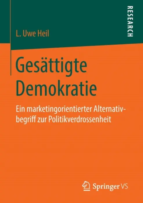 Gesattigte Demokratie - Heil, L. Uwe