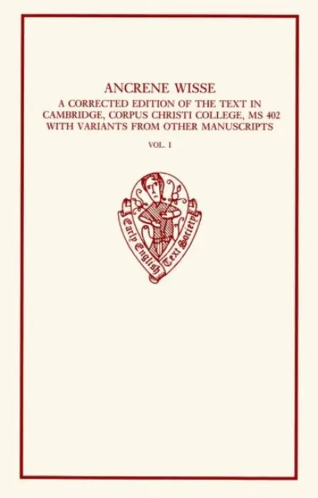 Ancrene Wisse Volume 1