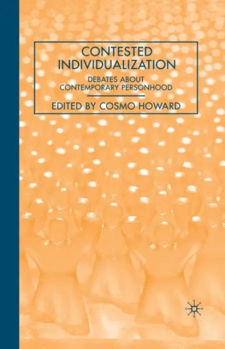 Contested Individualization