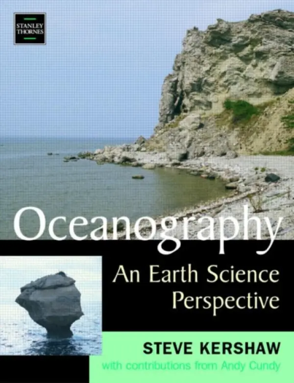 Oceanography: an Earth Science Perspective - Cundy, Andy a Cundy, Andy a Kershaw, Steve