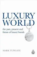 Luxury World - Tungate, Mark