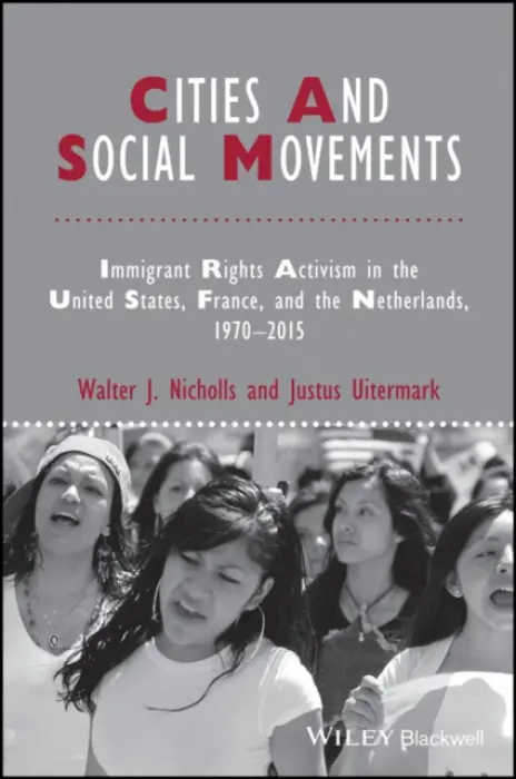 Cities and Social Movements - Nicholls, Walter J. a Uitermark, Justus