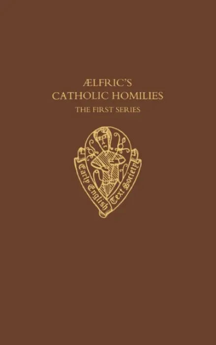 Aelfric's Catholic Homilies