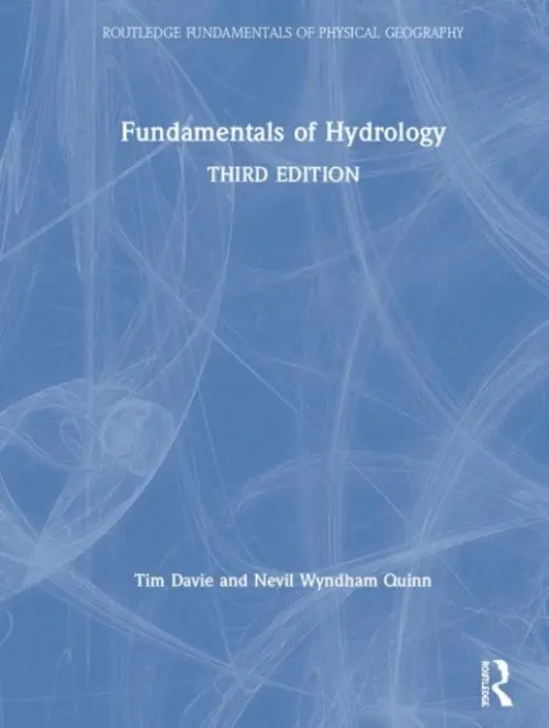 Fundamentals of Hydrology - Davie, Tim a Quinn, Nevil Wyndham