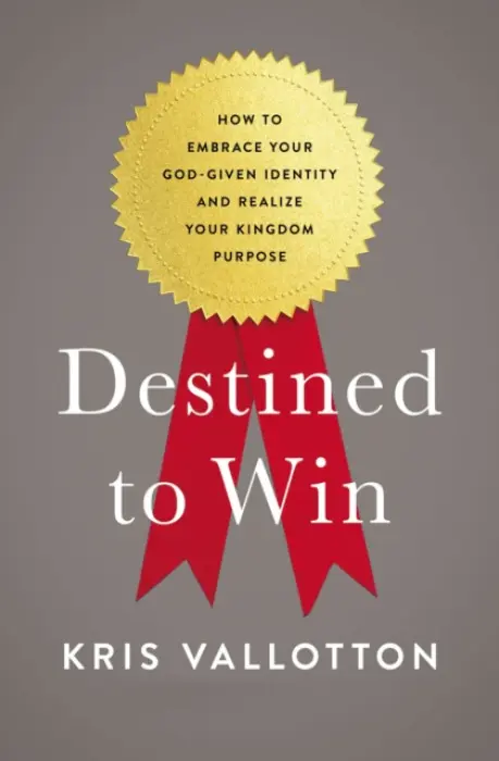 Destined To Win - Vallotton, Kris