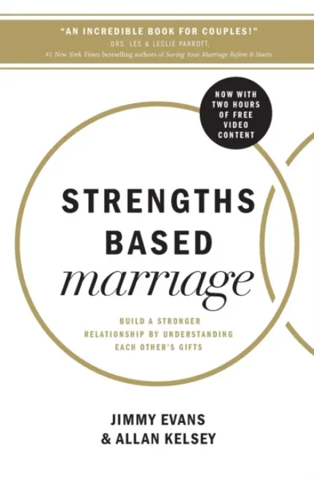 Strengths Based Marriage - Evans, Jimmy a Kelsey, Allan