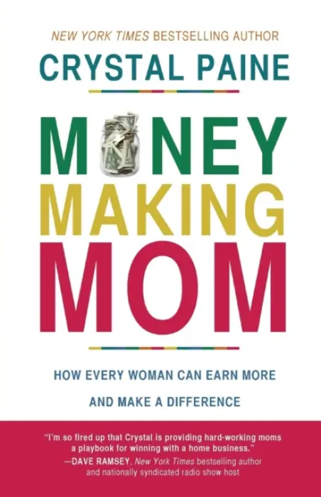 Money-Making Mom - Paine, Crystal
