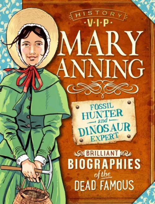 History VIPs: Mary Anning - Barnham, Kay