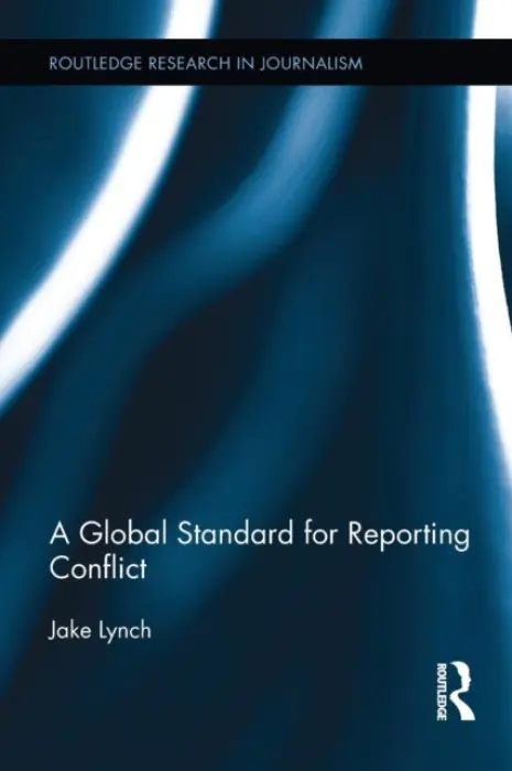 Global Standard for Reporting Conflict - Lynch, Jake
