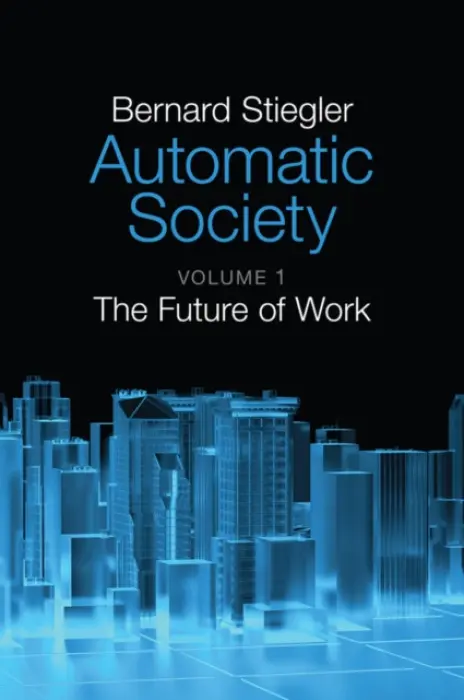 Automatic Society, Volume 1 - Stiegler, Bernard (Institut de Recherche et Coordination Acoustique/Musique, Paris)