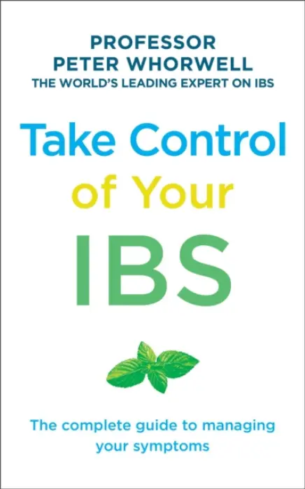 Take Control of your IBS - Whorwell, Peter