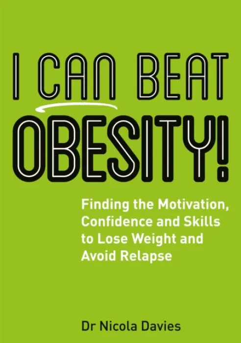I Can Beat Obesity! - Davies, Nicola