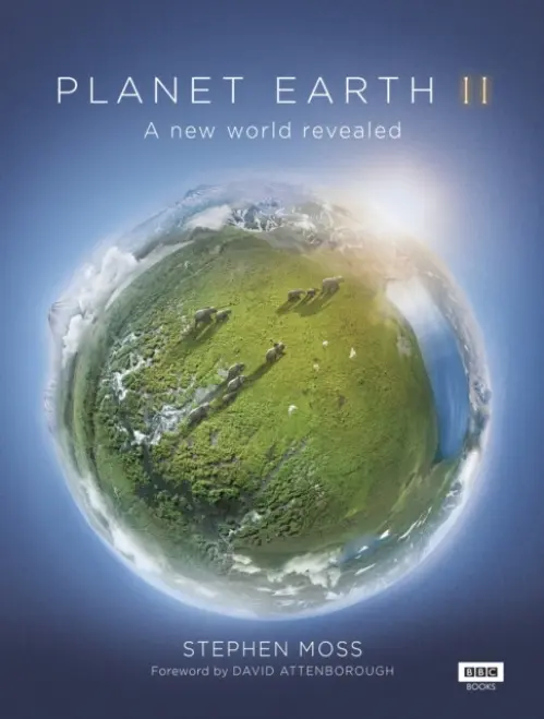 Planet Earth II. - Stephen Moss