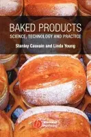 Baked Products - Cauvain, Stanley P. (BakeTran) a Young, Linda S. (BakeTran)