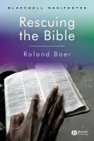 Rescuing the Bible - Boer, Roland (Monash University)