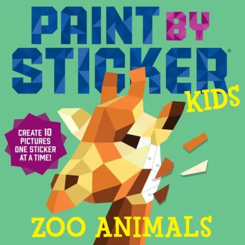 Paint by Sticker Kids: Zoo Animals - Publishing, Workman
