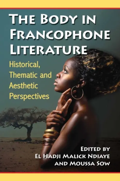 Body in Francophone Literature