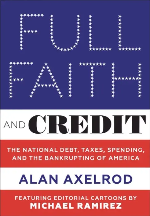 Full Faith and Credit - Axelrod, Alan