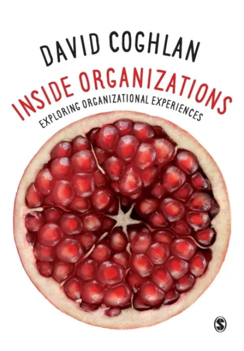 Inside Organizations - Coghlan, David
