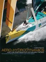 Aero-hydrodynamics and the Performance of Sailing Yachts - Prof. Fabio Fossati