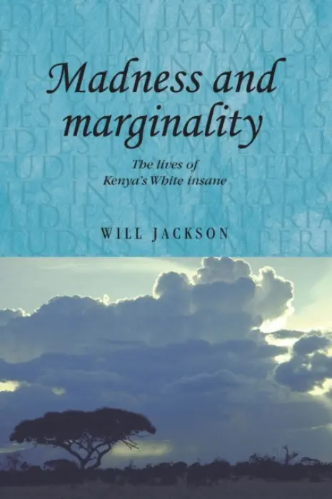 Madness and Marginality - Jackson, Will