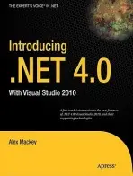 Introducing .NET 4.0 - Mackey, Alex