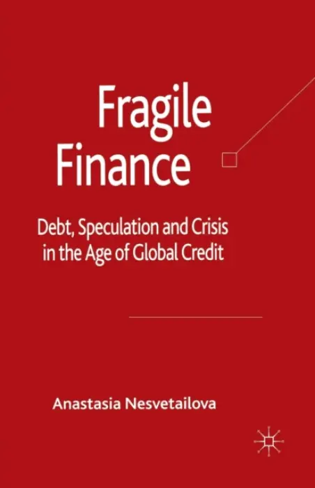 Fragile Finance - Nesvetailova, A.