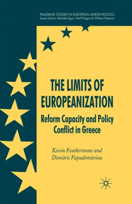 Limits of Europeanization - Featherstone, K. a Papadimitriou, D.