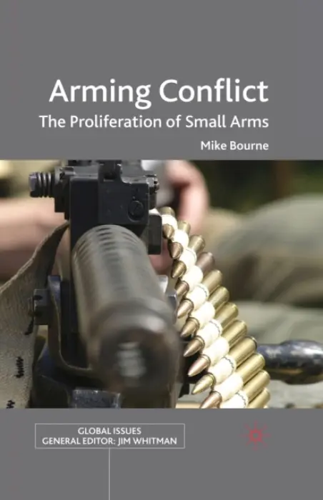 Arming Conflict - Bourne, M.