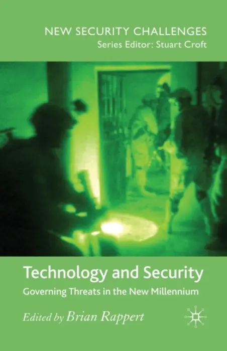 Technology and Security - Rappert, Brian