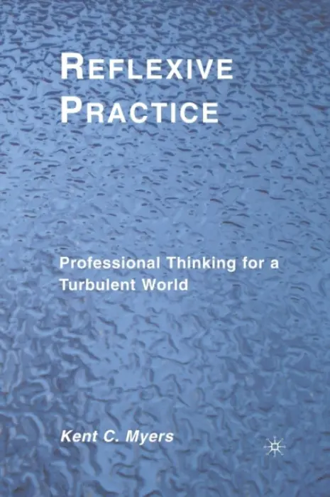 Reflexive Practice - Myers, K.