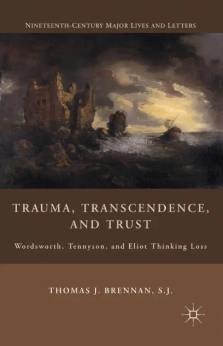 Trauma, Transcendence, and Trust - Brennan, T.