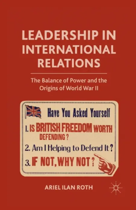 Leadership in International Relations - Roth, A.
