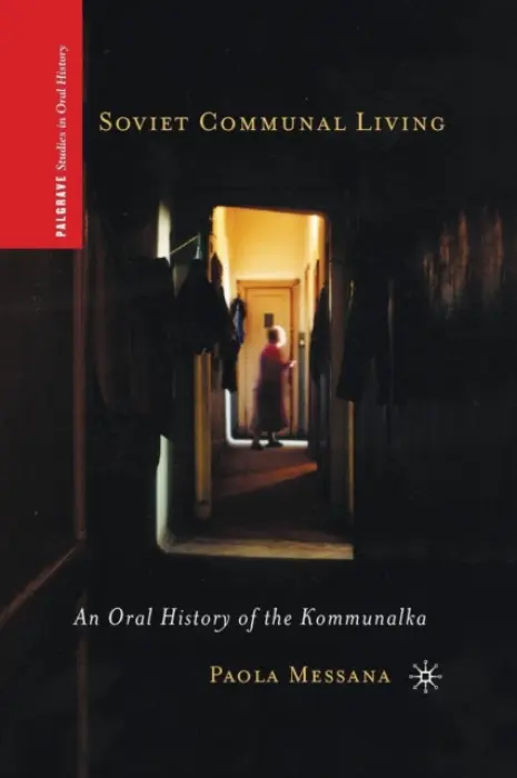 Soviet Communal Living - Messana, P.