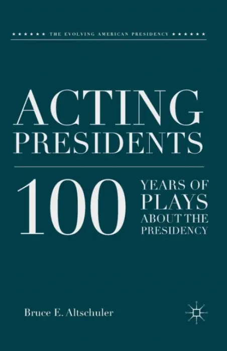 Acting Presidents - Altschuler, B.