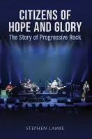 Citizens of Hope and Glory - Lambe, Stephen