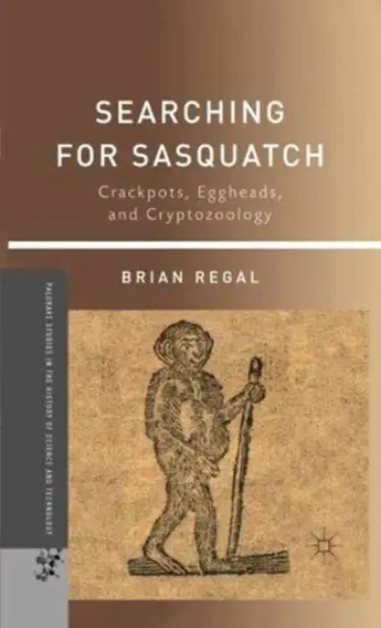 Searching for Sasquatch - Regal, B.
