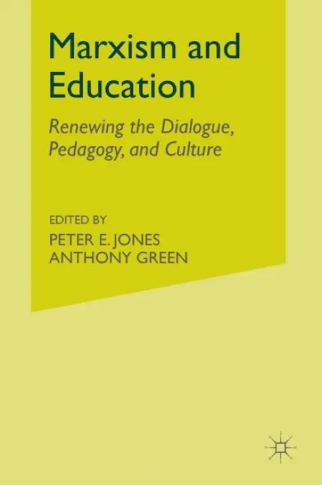Marxism and Education - Jones, P.
