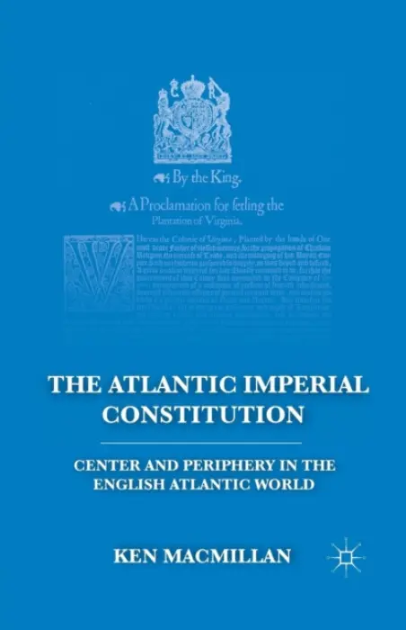 Atlantic Imperial Constitution - MacMillan, K.