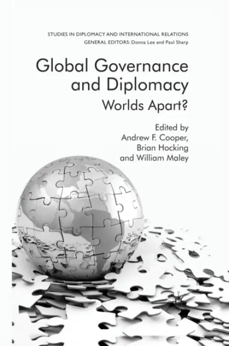 Global Governance and Diplomacy - Maley, William