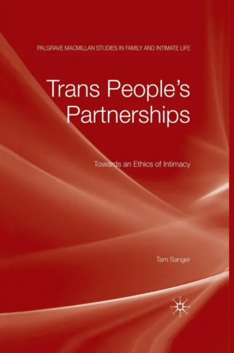 Trans People's Partnerships - Sanger, Tam