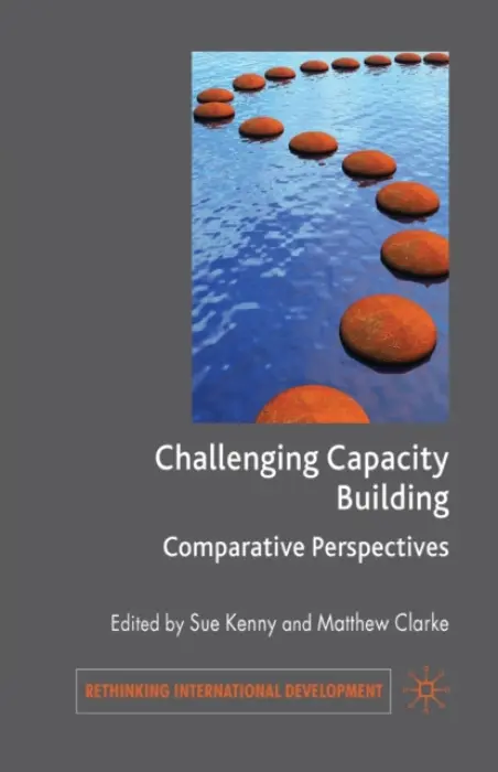 Challenging Capacity Building