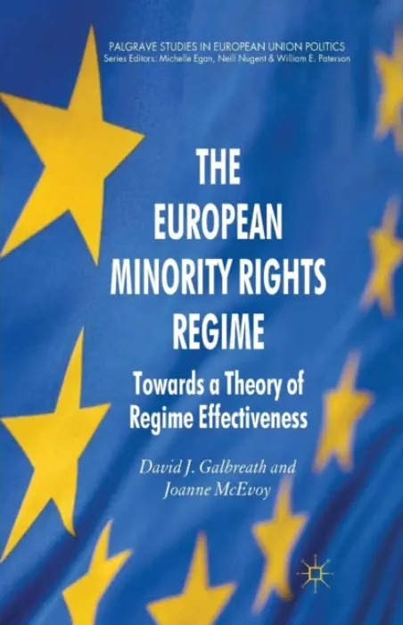 European Minority Rights Regime - Galbreath, David J. a McEvoy, Joanne