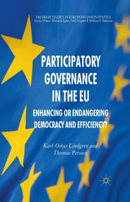 Participatory Governance in the EU - Lindgren, K. a Persson, T.