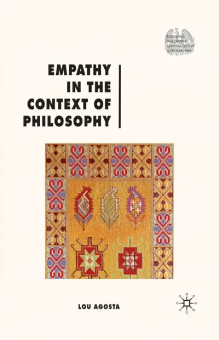 Empathy in the Context of Philosophy - Agosta, L.