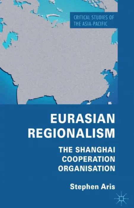 Eurasian Regionalism - Aris, S.