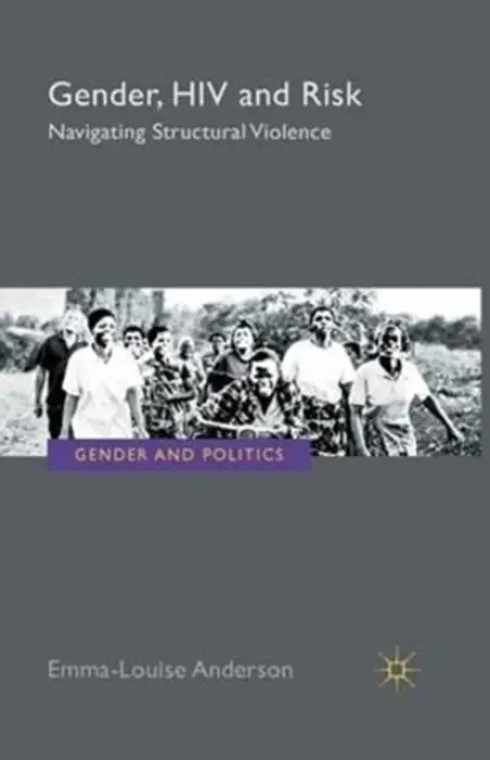 Gender, HIV and Risk - Anderson, E.