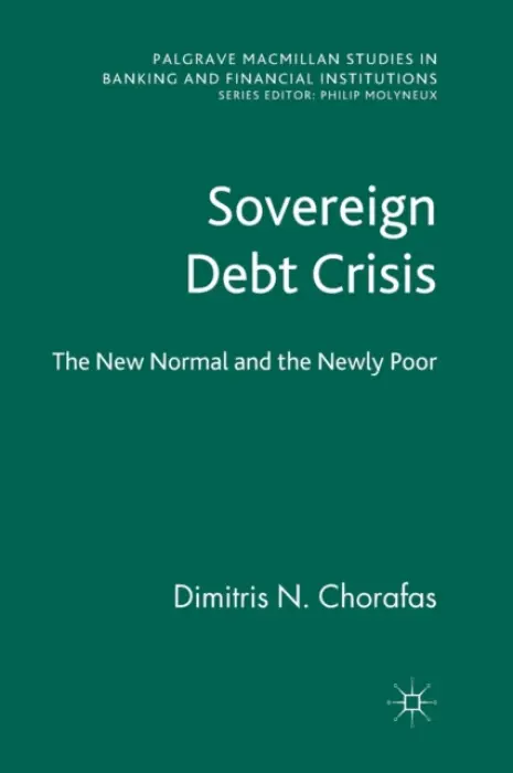 Sovereign Debt Crisis - Chorafas, D.