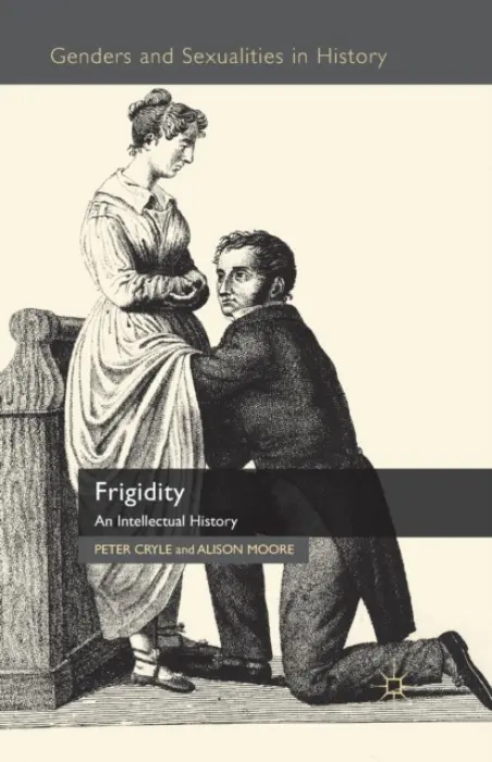Frigidity - Cryle, P. a Moore, A.